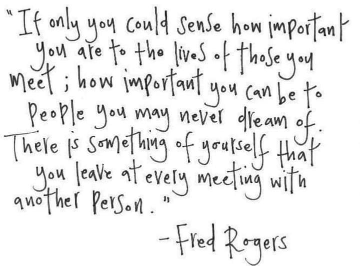 Inspiration from Mr. Rogers. …
